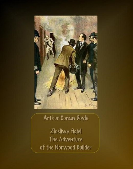 okładka Złośliwy figiel. The Adventure of the Norwood Builder ebook | epub, mobi | Arthur Conan Doyle