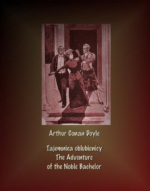 okładka Tajemnica oblubienicy. The Adventure of the Noble Bachelor ebook | epub, mobi | Arthur Conan Doyle