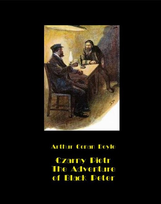 okładka Czarny Piotr. The Adventure of Black Peter ebook | epub, mobi | Arthur Conan Doyle