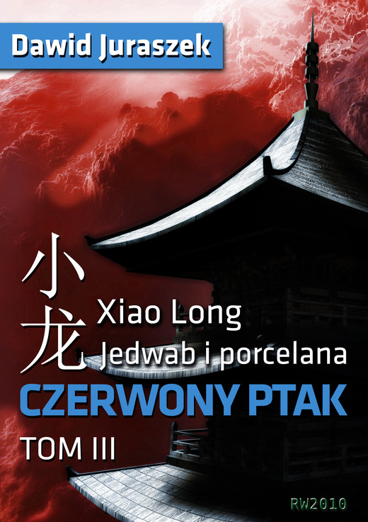 okładka Jedwab i porcelana: Czerwony ptak ebook | epub, mobi | Dawid Juraszek