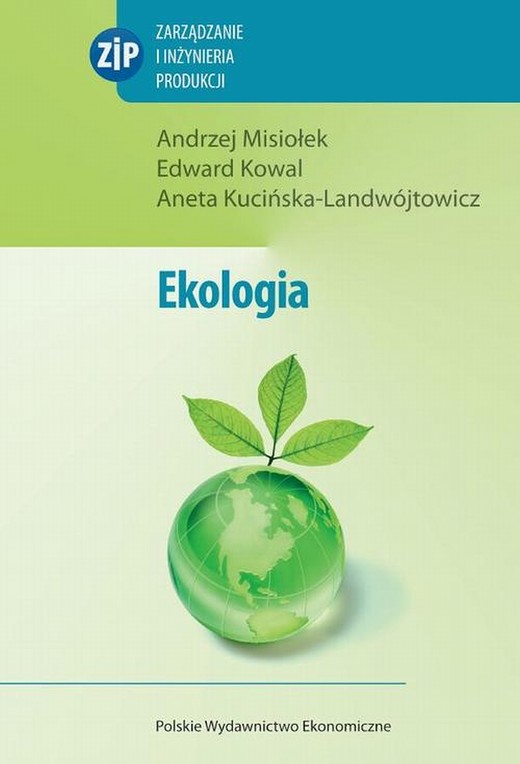 okładka Ekologia ebook | pdf | Edward Kowal, Aneta Kucińska-Landwójtowicz, Andrzej Misiołek