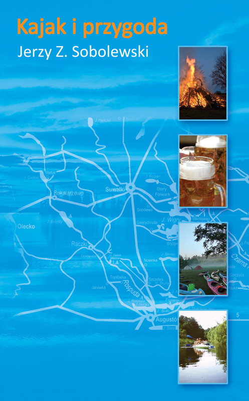 okładka Kajak i przygoda ebook | epub, mobi | Jerzy Sobolewski