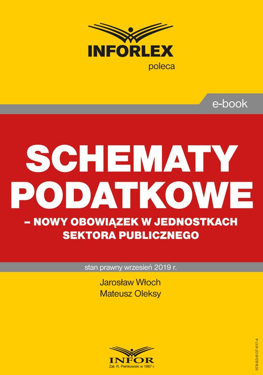okładka Schematy podatkowe – nowy obowiązek w jednostkach sektora publicznego ebook | pdf | Jarosław Włoch, Mateusz Oleksy
