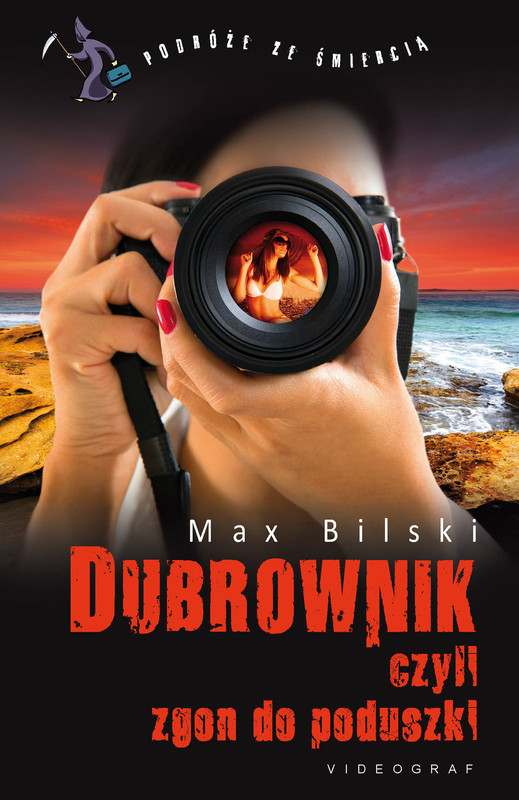 okładka Dubrownik, czyli zgon do poduszki ebook | epub, mobi | Max Bilski