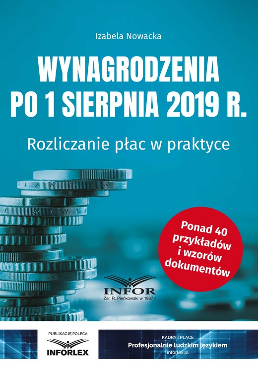 okładka Wynagrodzenia po 1 sierpnia 2019 r. Rozliczanie płac w praktyce ebook | pdf | Izabela Nowacka