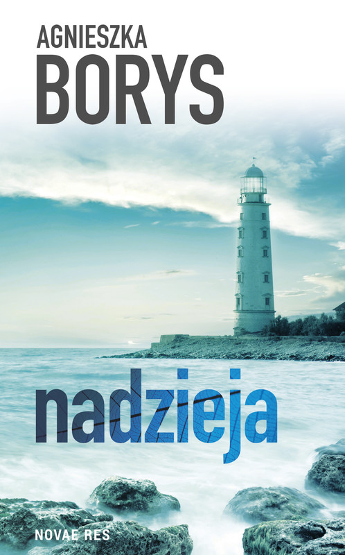 okładka Nadzieja ebook | epub, mobi | Agnieszka Borys