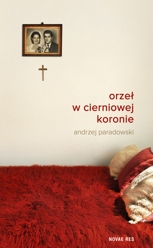 okładka Orzeł w cierniowej koronie ebook | epub, mobi | Andrzej Paradowski