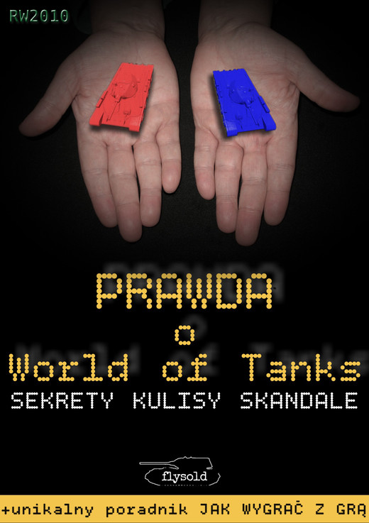okładka Prawda o World of Tanks. Sekrety. kulisy. skandale ebook | epub, mobi | flysold flysold