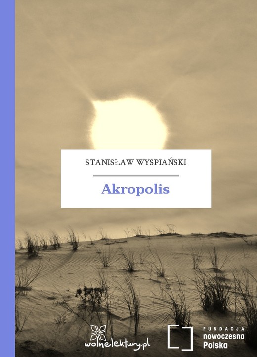 okładka Akropolis ebook | epub, mobi | Stanisław Wyspiański