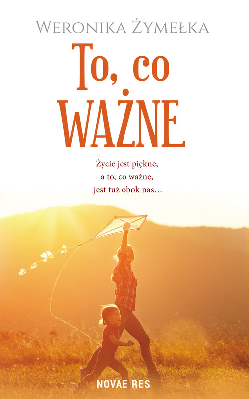okładka To, co ważne ebook | epub, mobi | Weronika Żymełka