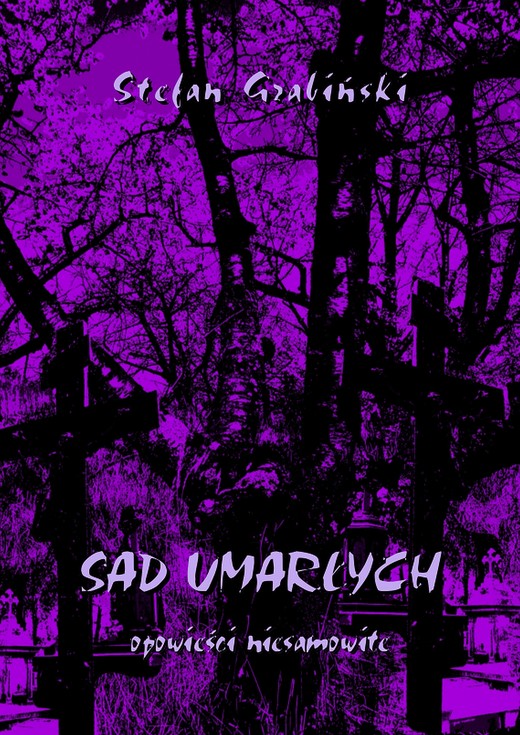 okładka Sad umarłych ebook | pdf | Stefan Grabiński