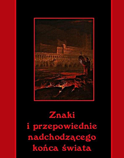 okładka Znaki i przepowiednie nadchodzącego końca świata ebook | epub, mobi | Andrzej Sarwa