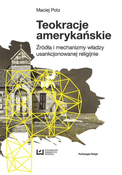 okładka Teokracje amerykańskie ebook | pdf | Maciej Potz