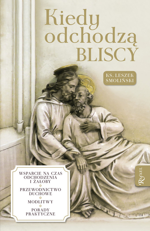 okładka Kiedy odchodzą bliscy ebook | epub, mobi | ks. Leszek Smoliński