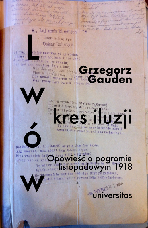 okładka Lwów - kres iluzji ebook | epub, mobi | Gauden Grzegorz
