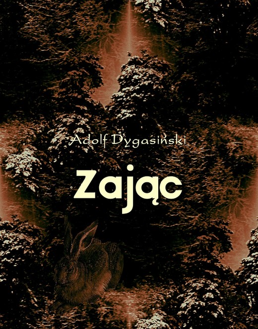 okładka Zając ebook | epub, mobi | Adolf Dygasiński