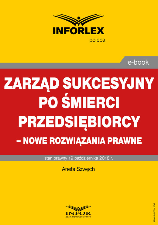okładka Zarząd sukcesyjny po śmierci przedsiębiorcy – nowe rozwiązania prawne ebook | pdf | Aneta Szwęch