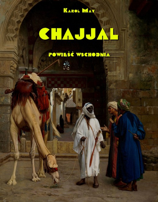 okładka Chajjal Powieść wschodnia ebook | epub, mobi | Karol May