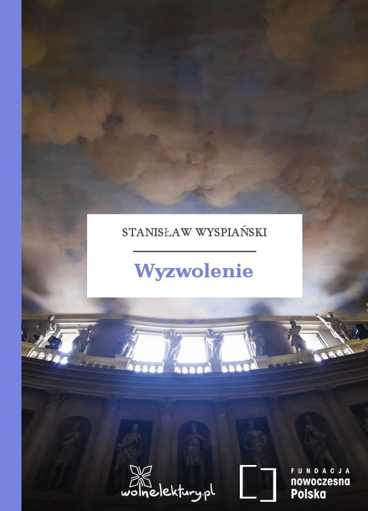 okładka Wyzwolenie ebook | epub, mobi | Stanisław Wyspiański