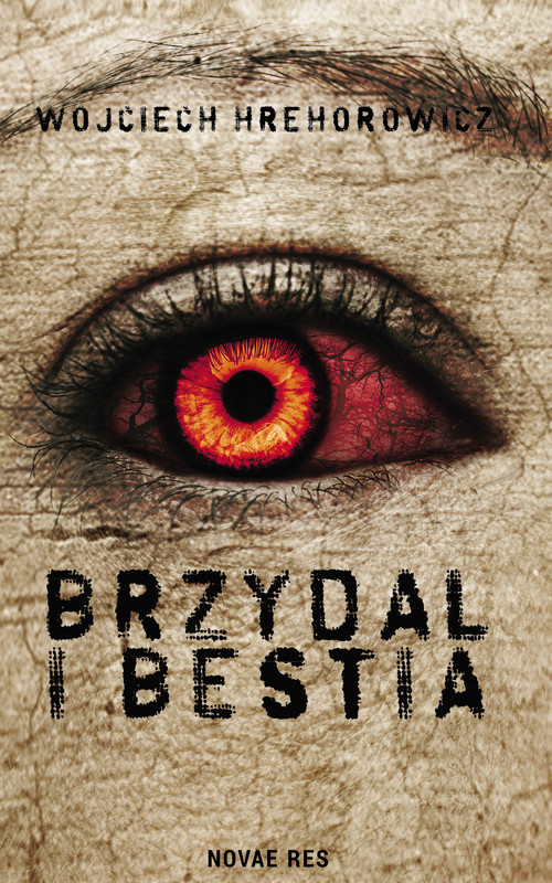 okładka Brzydal i bestia ebook | epub, mobi | Wojciech Hrehorowicz