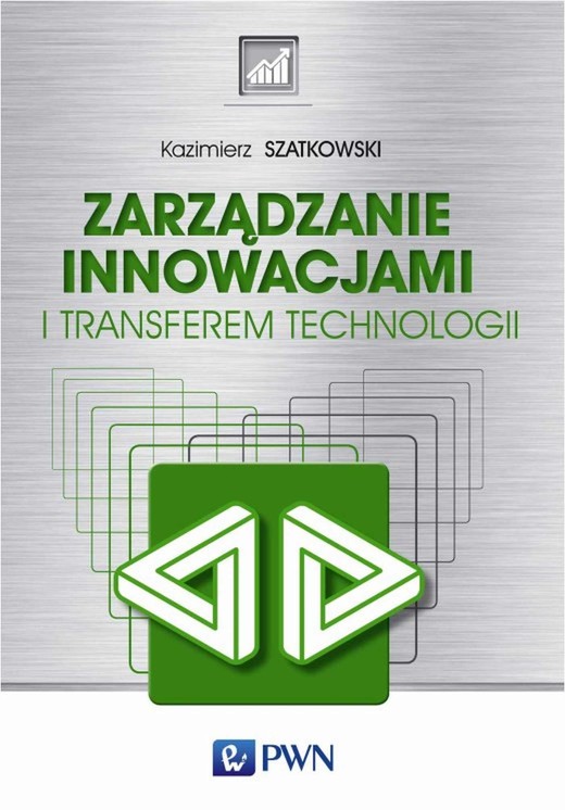 okładka Zarządzanie innowacjami i transferem technologii ebook | epub, mobi | Kazimierz Szatkowski