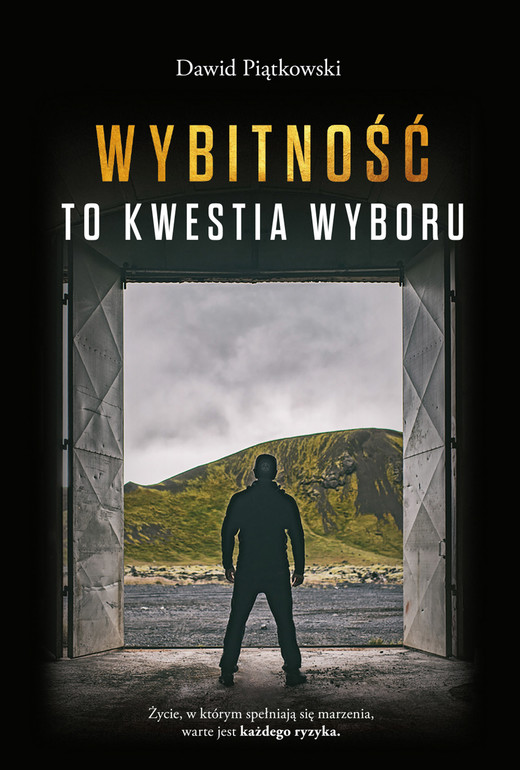 okładka Wybitność to kwestia wyboru ebook | epub, mobi | Dawid Piątkowski