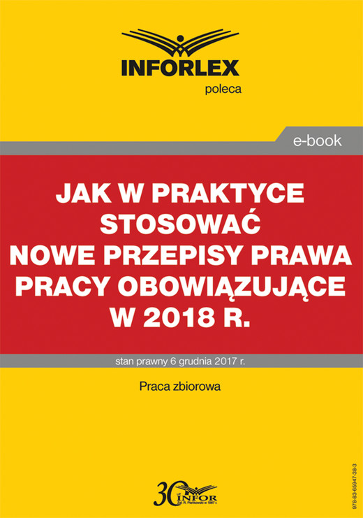 okładka Jak w praktyce stosować nowe przepisy prawa pracy obowiązujące w 2018 r. ebook | pdf | INFOR PL SA