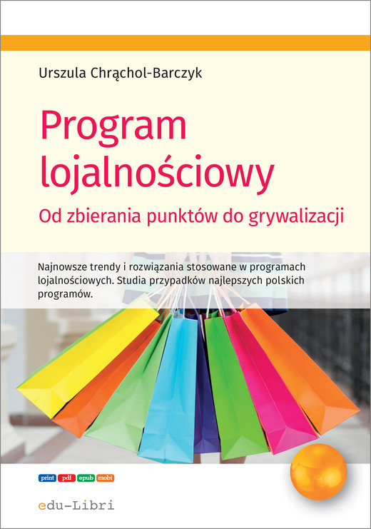 okładka Program lojalnościowy – od zbierania punktów do grywalizacji ebook | pdf | Urszula Chrąchol-Barczyk