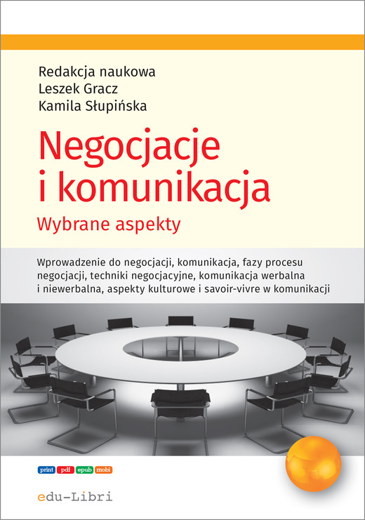 okładka Negocjacje i komunikacja. ebook | epub, mobi | Grażyna Rosa, Leszek Gracz, Izabela Ostrowska, Urszula Chrąchol-Barczyk, Kamila Słupińska