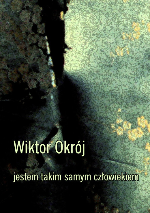 okładka Jestem takim samym człowiekiem ebook | epub, mobi | Wiktor Okrój