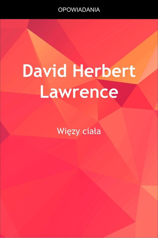 okładka Więzy ciała ebook | epub, mobi | David Herbert Lawrence