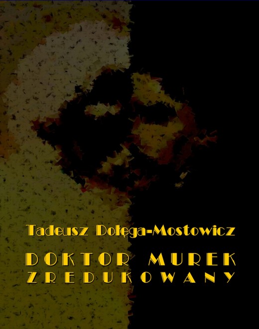 okładka Doktor Murek zredukowany ebook | epub, mobi | Tadeusz Dołęga-Mostowicz