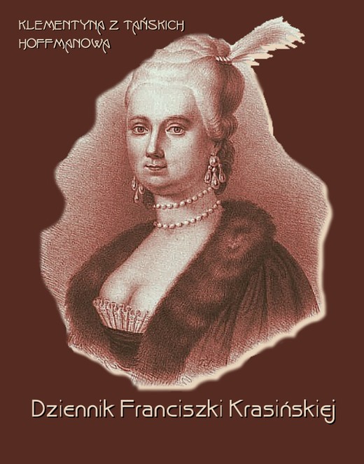 okładka Dziennik Franciszki Krasińskiej ebook | epub, mobi | Klementyna Hoffmanowa