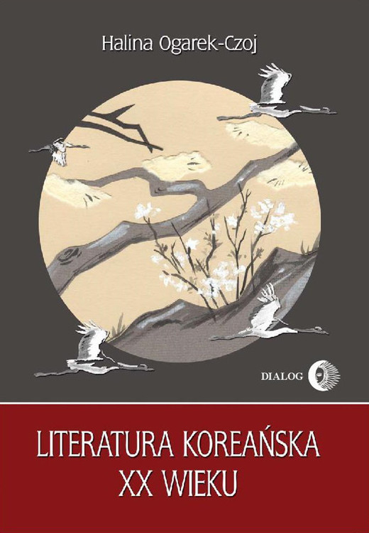 okładka Literatura koreańska XX wieku ebook | epub, mobi | Halina Ogarek-Czoj