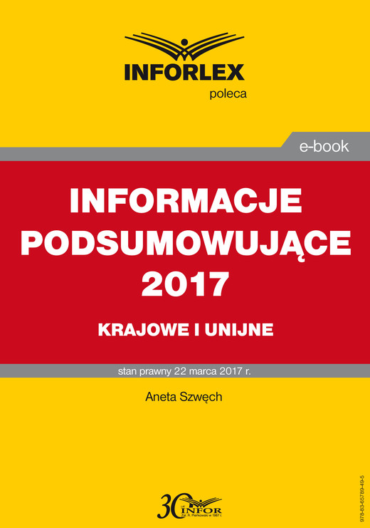 okładka INFORMACJE PODSUMOWUJĄCE 2017 krajowe i unijne ebook | pdf | Aneta Szwęch
