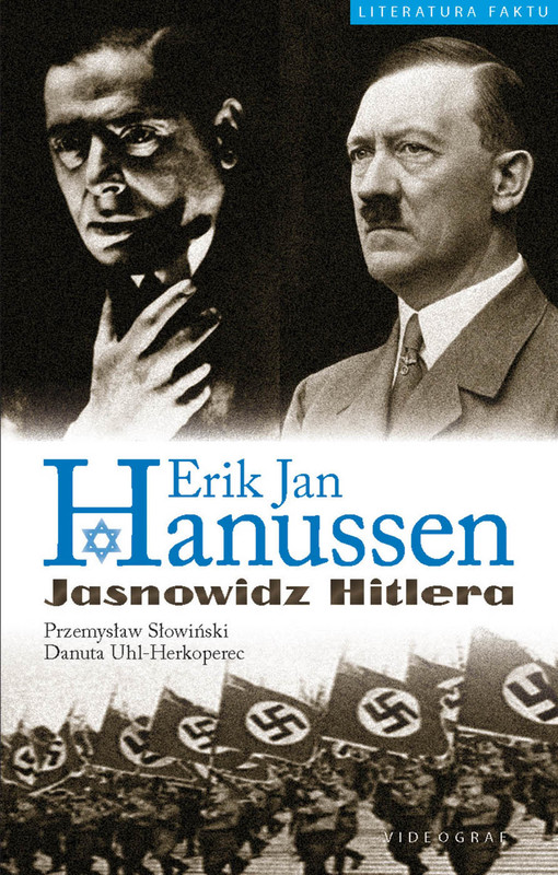 okładka Erik Jan Hanussen. Jasnowidz Hitlera ebook | epub, mobi | Przemysław Słowiński, Danuta Uhl-Herkoperec