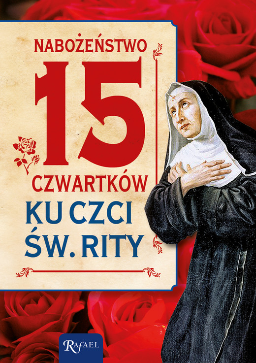 okładka Nabożeństwo 15 czwartków ku czci św. Rity ebook | epub, mobi | Opracowania Zbiorowe