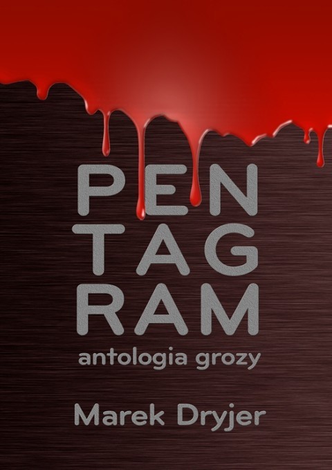 okładka Pentagram. Antologia grozy ebook | epub, mobi | Marek Dryjer