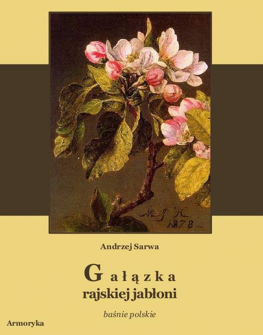 okładka Gałązka rajskiej jabłoni. Baśnie polskie ebook | epub, mobi | Andrzej Sarwa