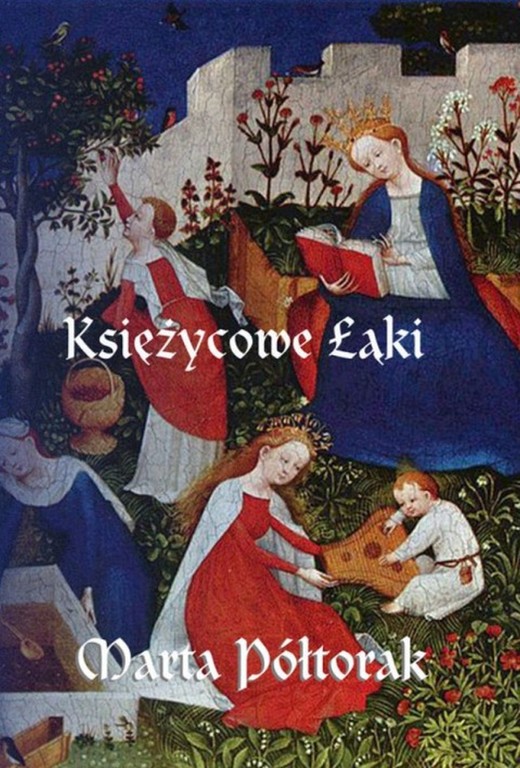 okładka Księżycowe łąki ebook | epub, mobi | Marta Półtorak
