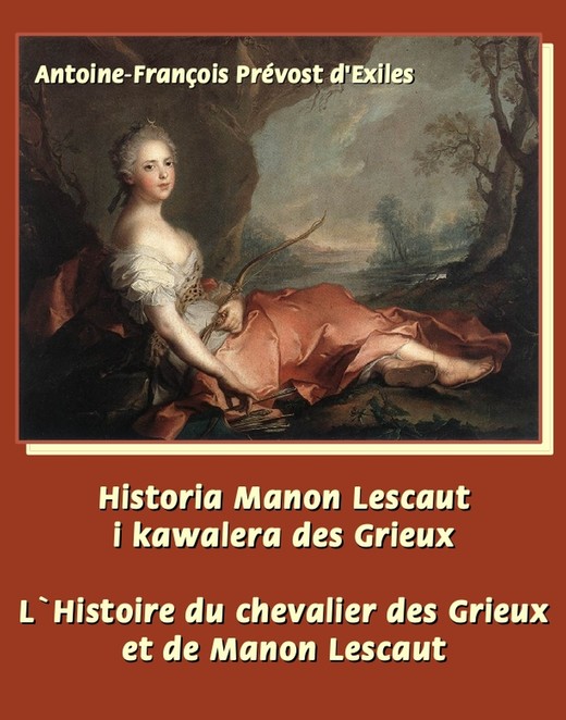 okładka Historia Manon Lescaut i kawalera des Grieux ebook | epub, mobi | Antoine-François Prévost D'exiles