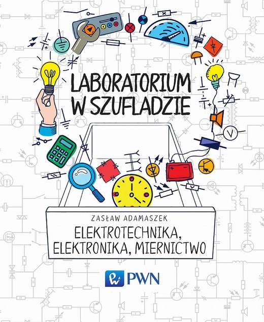 okładka Laboratorium w szufladzie Elektrotechnika, elektronika, miernictwo ebook | epub, mobi | Zasław Adamaszek