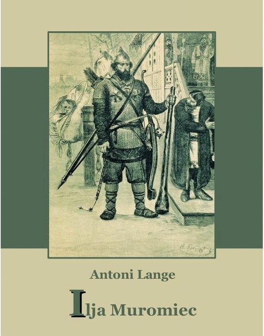 okładka Ilija Muromiec ebook | epub, mobi | Antoni Lange