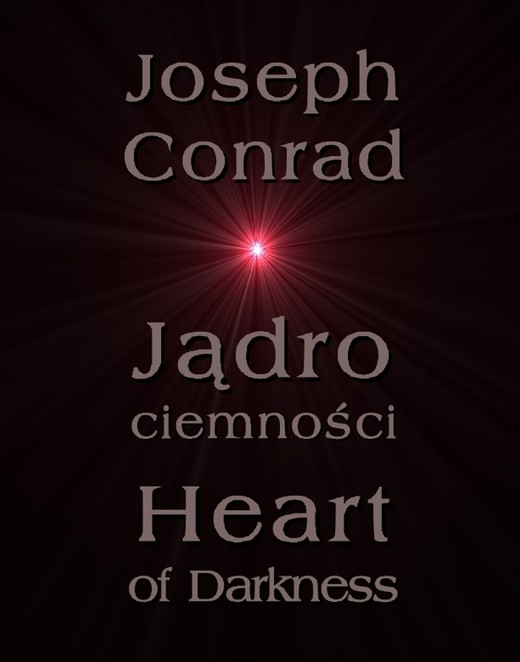 okładka Jądro ciemności - Heart of Darkness ebook | epub, mobi | Joseph Conrad