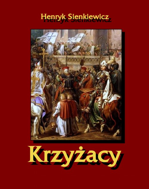 okładka Krzyżacy ebook | epub, mobi | Henryk Sienkiewicz