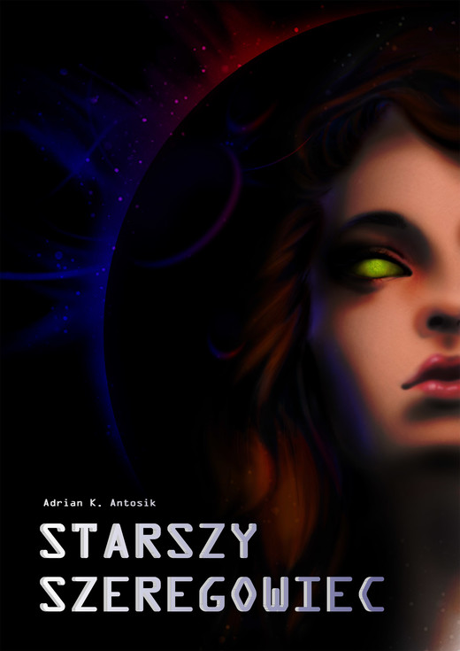 okładka Starszy szeregowiec ebook | epub, mobi | Adrian K. Antosik