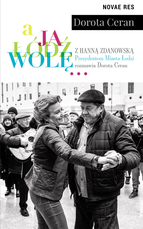 okładka A ja Łódź wolę ebook | epub, mobi | Dorota Ceran