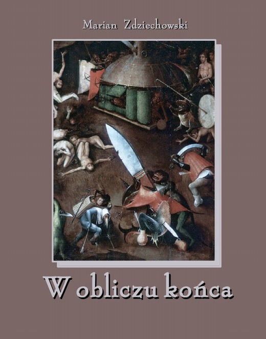 okładka W obliczu końca ebook | epub, mobi | Marian Zdziechowski