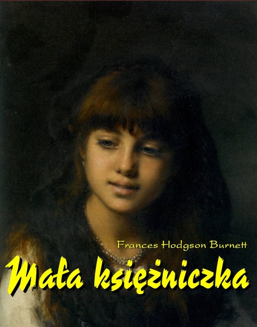 okładka Mała księżniczka ebook | epub, mobi | Frances Hodgson Burnett