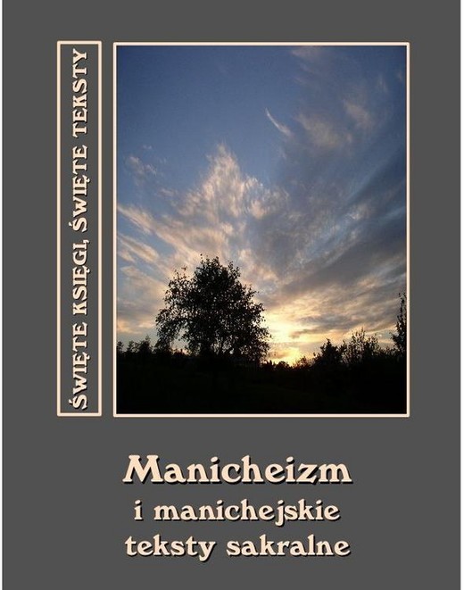 okładka Manicheizm i manichejskie teksty sakralne ebook | epub, mobi | Andrzej Sarwa